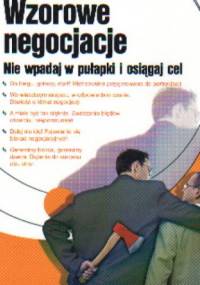 Wzorowe negocjacje. Nie wpadaj w pułapki i osiągaj cel - Thomas Wieke
