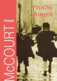 Prochy Angeli - Frank McCourt