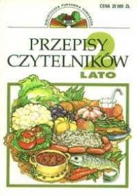 Przepisy czytelników. Lato - praca zbiorowa