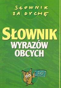 Słownik wyrazów obcych - Teresa Marcinów