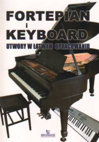 Fortepian i keyboard-utwory w łatwym opracowaniu