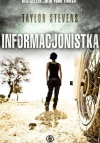 Informacjonistka - Taylor Stevens