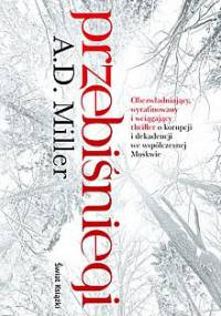 Przebiśniegi - A.D. Miller