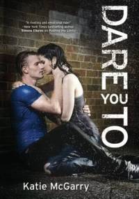 Dare You To - Katie McGarry