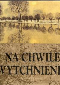 Na chwile wytchnienia - Helen Exley