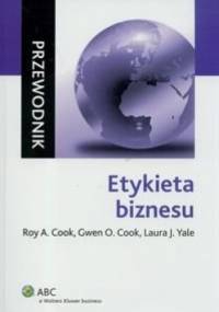Etykieta Biznesu. Przewodnik