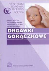 Drgawki gorączkowe - J. Wendorff