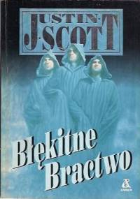 Błękitne Bractwo - Justin Scott