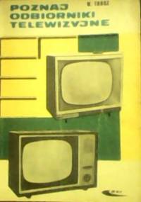 Poznaj odbiorniki telewizyjne - Włodzimierz Trusz