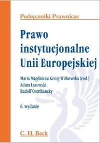 Prawo instytucjonalne Unii Europejskiej - Maria Magdalena Kenig-Witkowska