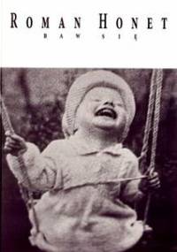 Baw się i kilka innych wierszy o rzeczach ważnych - Roman Honet