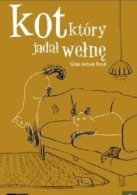 Kot, który jadał wełnę - Lilian Jackson Braun