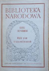 Wybór pism krytycznoliterackich - Karol Irzykowski