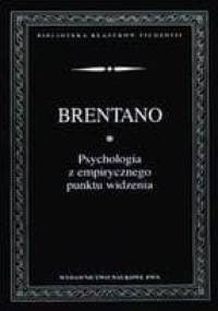 Psychologia z empirycznego punktu widzenia - Franz Brentano