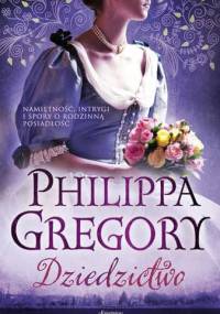 Dziedzictwo - Philippa Gregory