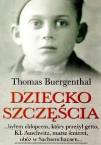 Dziecko szczęścia - Thomas Buergenthal
