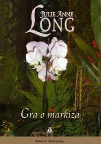 Gra o markiza - Julie Anne Long