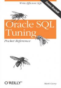 Oracle SQL Tuning Pocket Reference - Gurry Mark