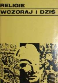 Religie wczoraj i dziś