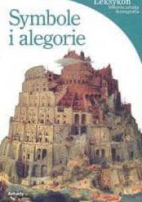 Symbole i alegorie. Leksykon historia sztuka - Matilde Battistini