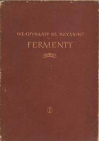 Fermenty - Władysław Stanisław Reymont