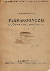 Farmakognozja ogólna i szczegółowa. - Marian Koczwara