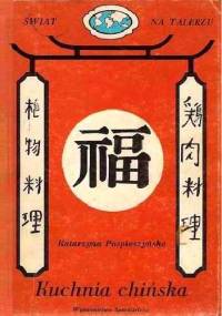 Kuchnia chińska - Katarzyna Pospieszyńska