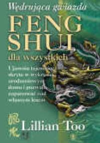 Wędrująca gwiazda. Feng shui dla wszystkich - Lillian Too