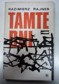 Tamte dni - Kazimierz Rajner