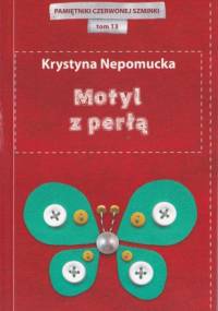 Motyl z perłą - Krystyna Nepomucka