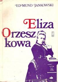 Eliza Orzeszkowa - Edmund Jankowski