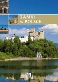 Zamki w Polsce - praca zbiorowa