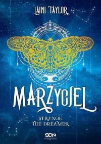 Marzyciel. Strange the Dreamer - Laini Taylor