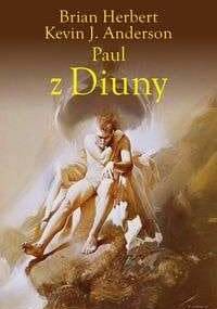 Paul z Diuny - Brian Patrick Herbert, Kevin J. Anderson