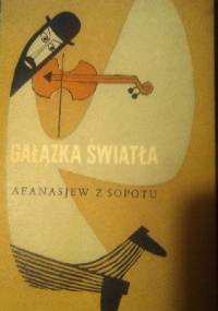 Gałązka światła - Afanasjew z Sopotu