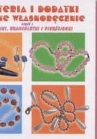 Biżuteria i dodatki robione własnoręcznie część I - Piotr Dzierżanowski