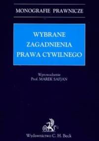 Wybrane zagadnienia prawa cywilnego - Marek Safjan
