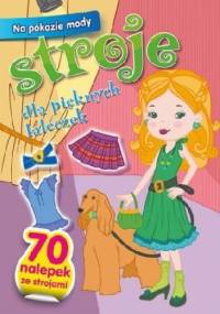 Na pokazie mody. Stroje dla pięknych laleczek - Anna Wiśniewska