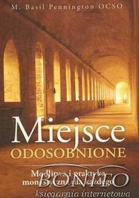 Miejsce odosobnione - Basil Pennington