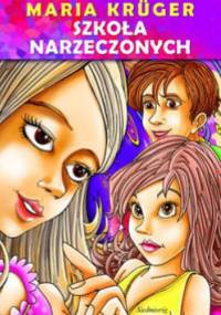 Szkoła narzeczonych - Maria Krüger