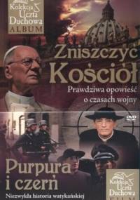 Zniszczyć Kościół. Prawdziwa opowieść o czasach wojny + DVD (komplet)