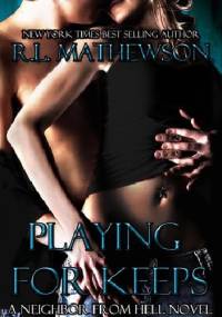 Playing for Keeps - R.L. Mathewson