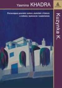 Kuzynka K. - Yasmina Khadra