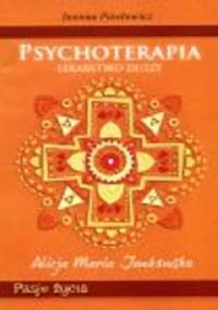Psychoterapia. Lekarstwo duszy. - Joanna Pawłowicz