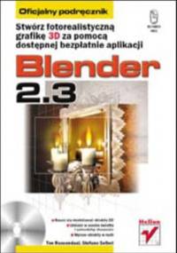 Blender 2.3. Oficjalny podręcznik - Roosendaal Ton, Selleri Stefano