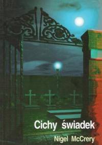 Cichy Świadek - Nigel McCrery