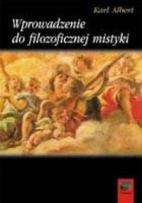 Wprowadzenie do filozoficznej mistyki - Karl Albert