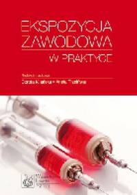 Ekspozycja zawodowa w praktyce