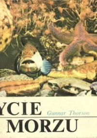 Życie w morzu - Gunnar Thorson