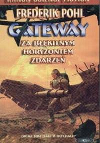 Gateway. Za błękitnym horyzontem zdarzeń - Frederik Pohl